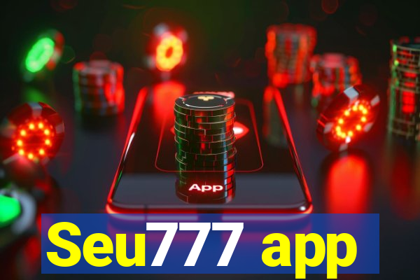 Seu777 app